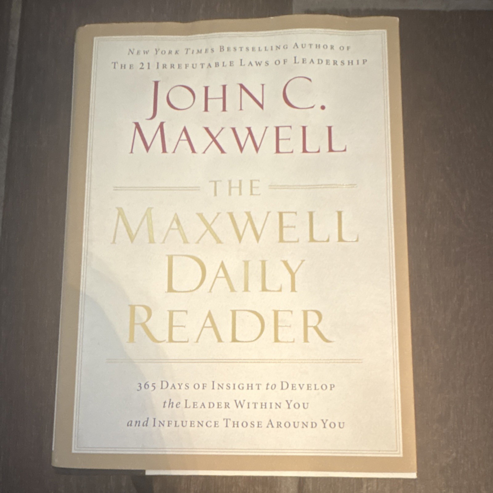 John C. Maxwell The Maxwell Daily Reader Hardcover HarperCollins Leadership