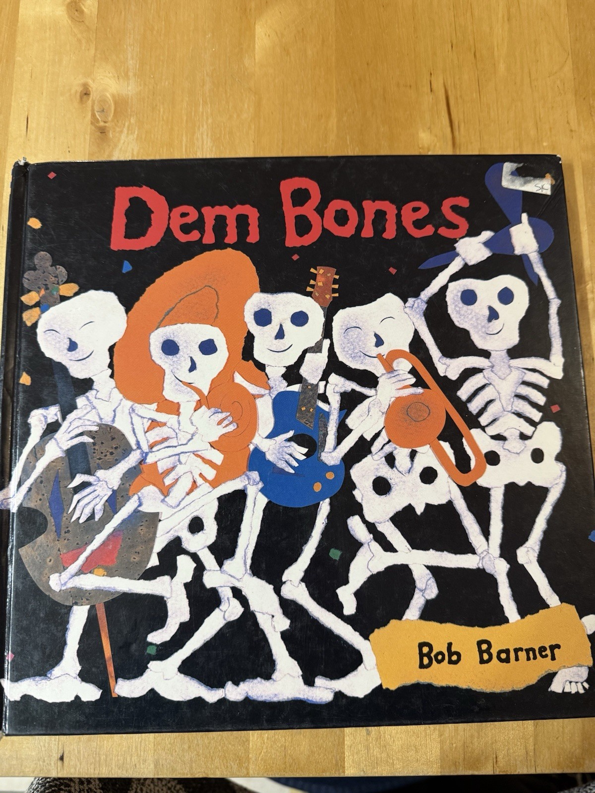 Dem Bones by Bob Barner First Edition