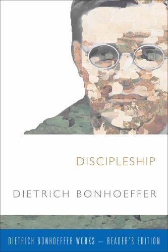 Discipleship (Dietrich Bonhoffer Works-Reader’s Edition), Barnett, Victoria J.,B
