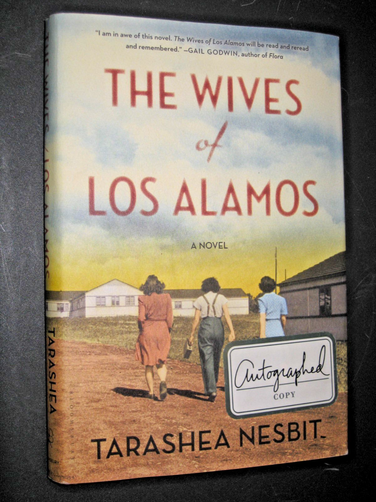 Tarashea Nesbit Wives of Los Alamos SIGNED NEW Mexico WWII Atomic Bomb Scientist