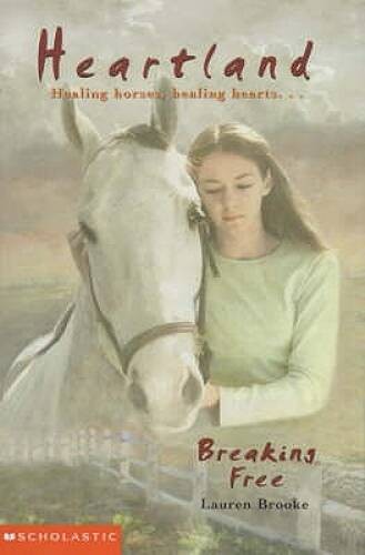 Breaking Free (Heartland) – Paperback By Brooke, Lauren – GOOD