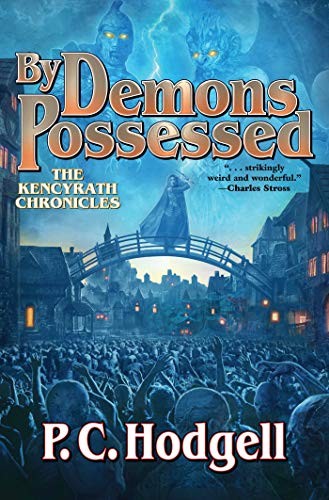 By Demons Possessed (6) (Kencyrath) – paperback Hodgell, P.C.