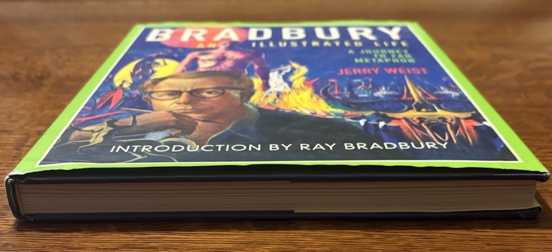 Signed Ray Bradbury An Illustrated Life First Edition HC DJ Jerry Weist 2002