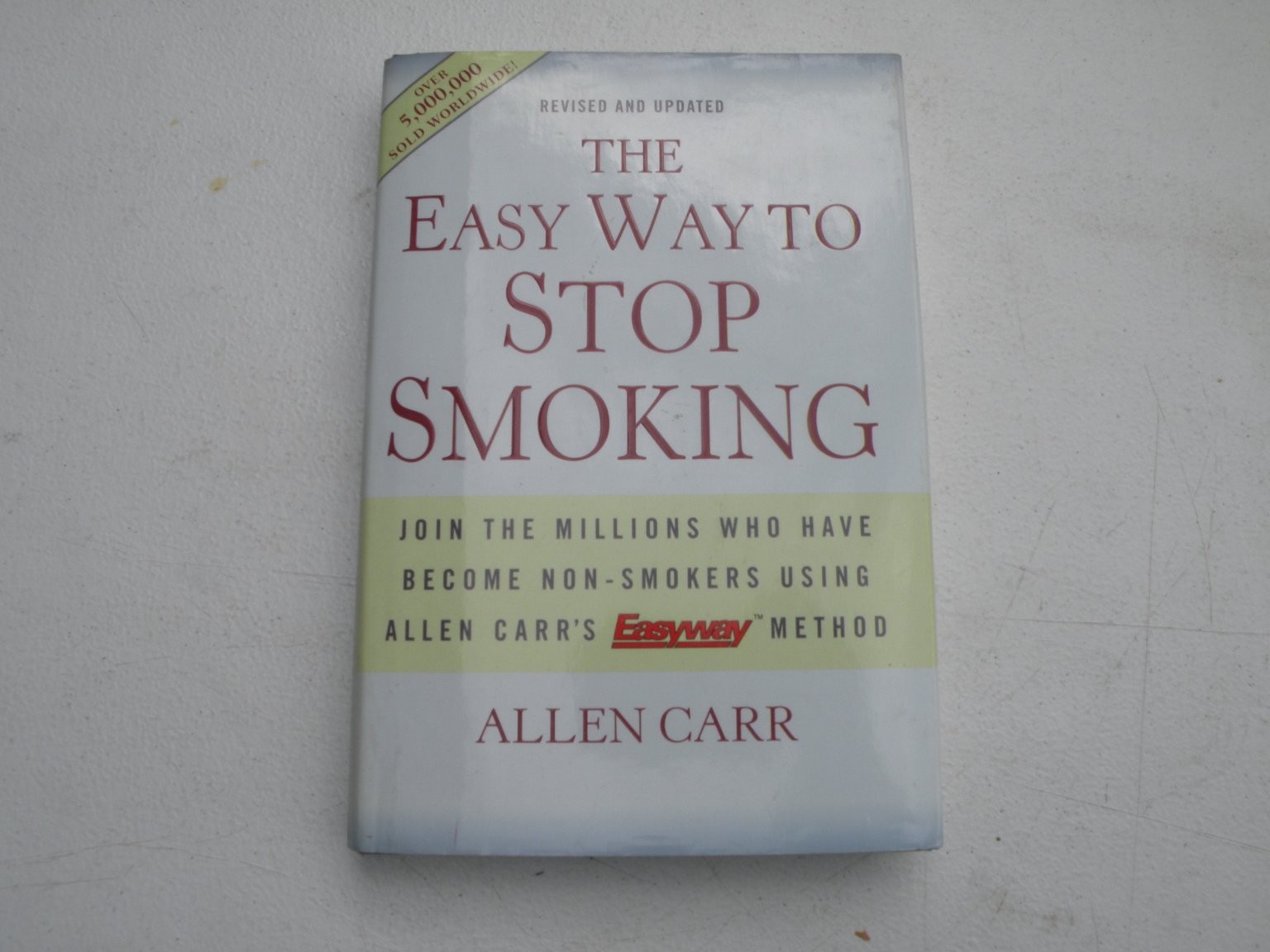 Easy Way to Stop Smoking Allen Carr 2004 Revised Updated Sterling Publishing
