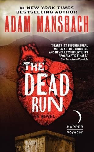 Adam Mansbach The Dead Run (Paperback)