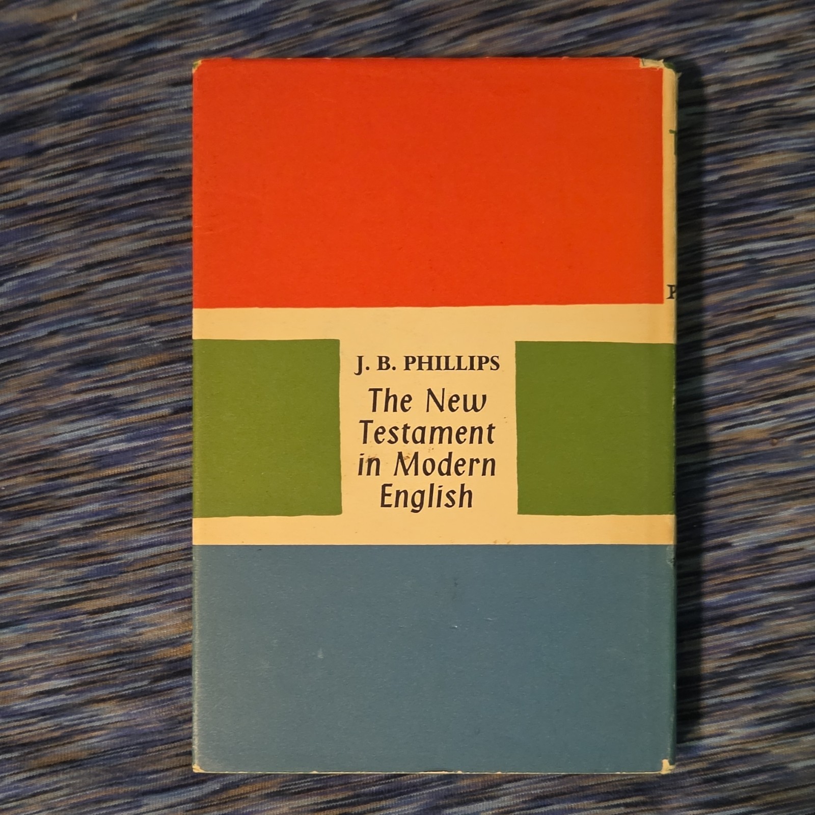 j b phillips the new testament in modern english hc dj geoffrey bles 1964 rp