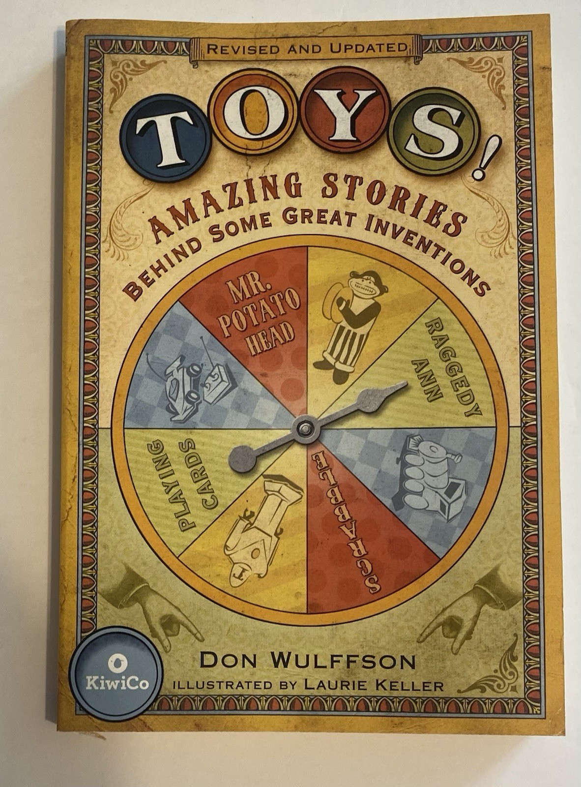 Toys! Amazing Stories by Don Wulffson Illustrated Laurie Keller Square Fish PB