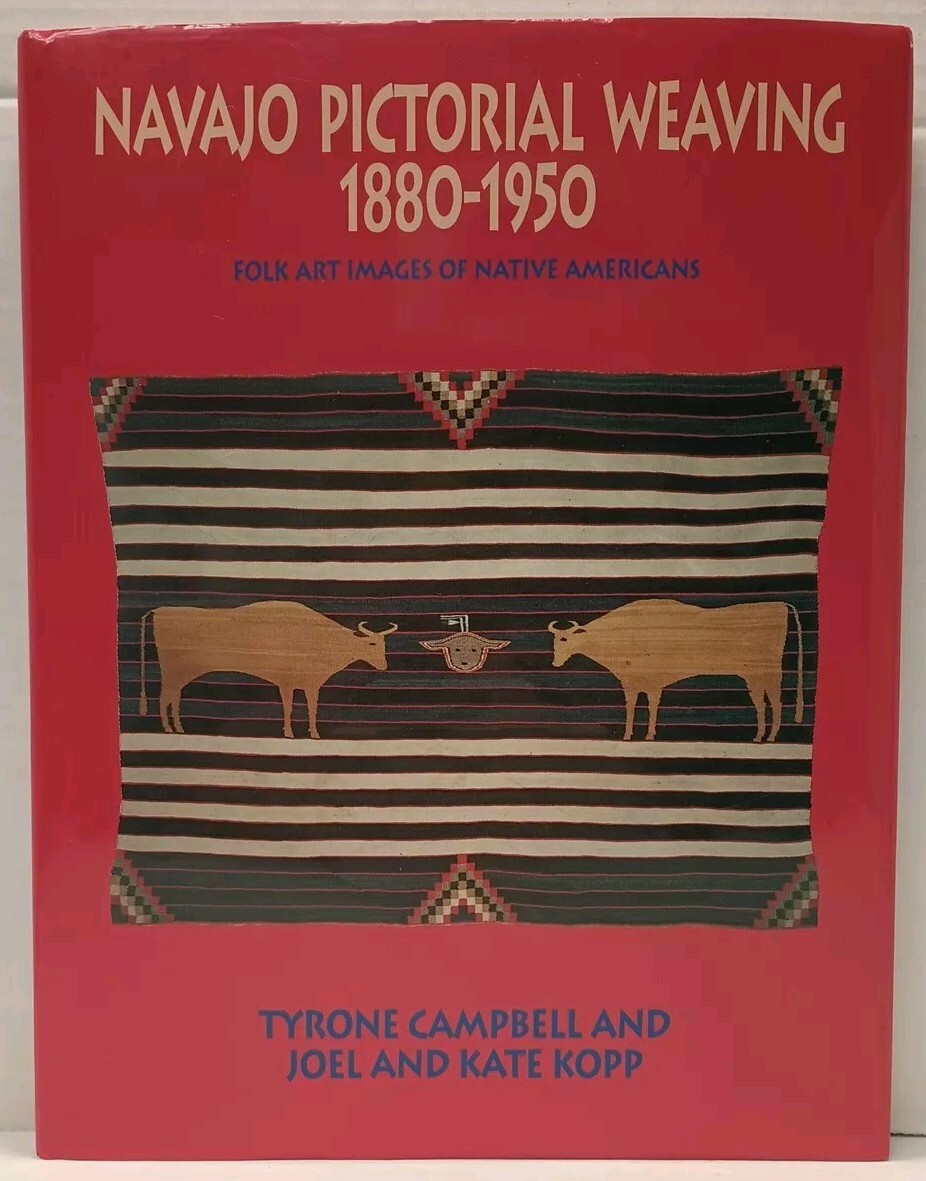 NAVAJO PICTORAL WEAVING 1880-1950 by Tyrone Campbell (1991, HC/DJ 1st/1st)