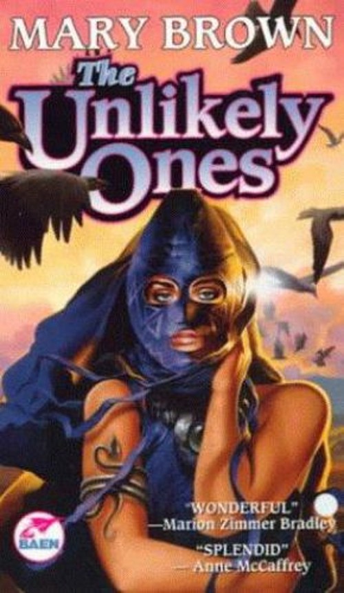 The Unlikely Ones Mass Market Paperbound Mary, Baen Books Staff B