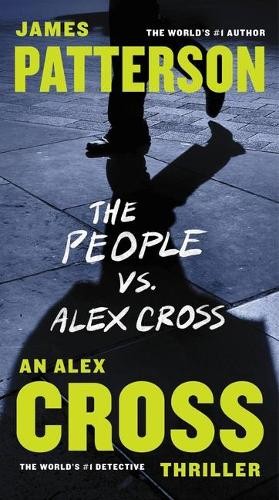 James Patterson The People vs. Alex Cross (Paperback)