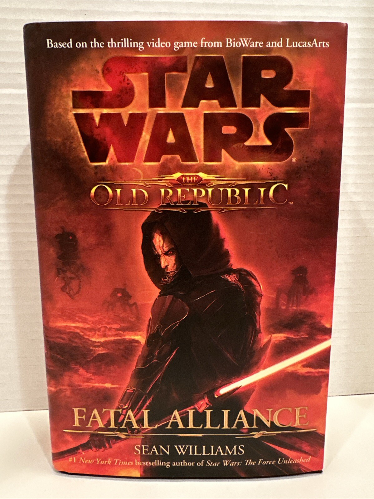 Star Wars: the Old Republic Fatal Alliance by Sean Williams 1st/1st Edition