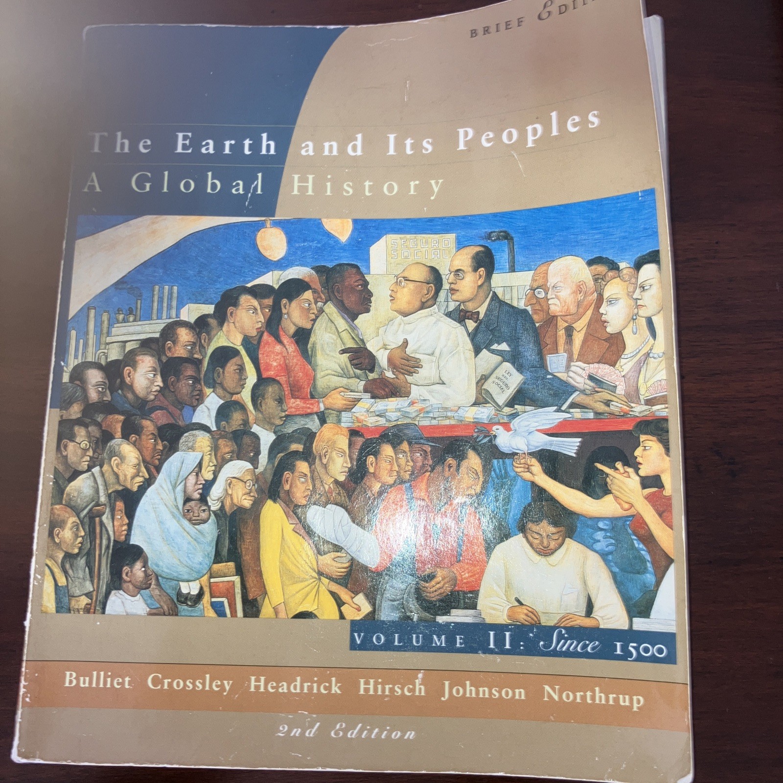 Since 1500 Vol. II : The Earth and Its Peoples: A Global History by Pamela Kyle