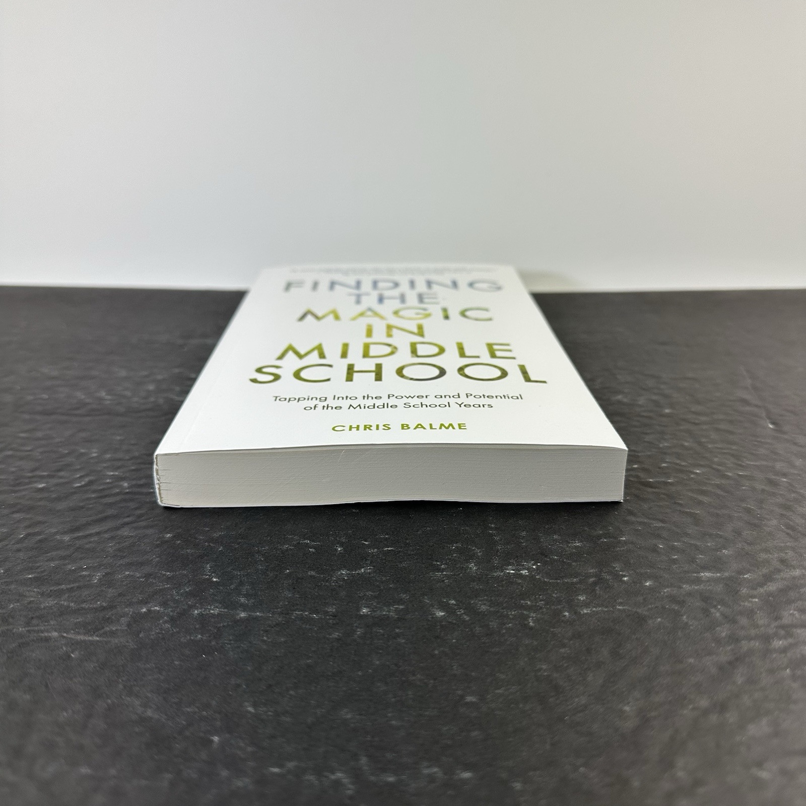 Finding the Magic in Middle School by Chris Balme