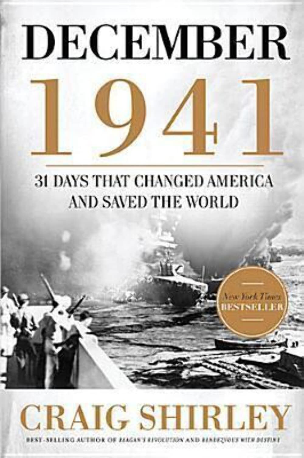 December 1941: 31 Days That Changed America and Saved the World – hardcover …