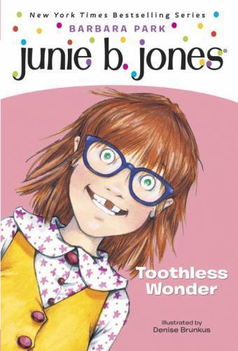Junie B. Jones #20: Toothless Wonder – 0375822232, paperback, Barbara Park