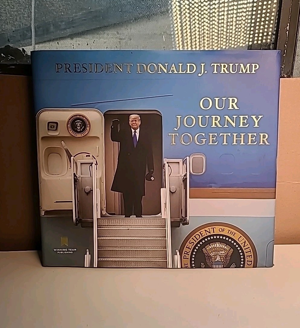 Our Journey Together Donald J. Trump Hardcover 2021 Photo Book