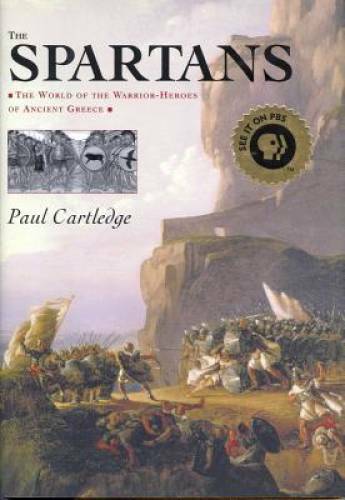 The Spartans – Hardcover By Cartledge, Paul – GOOD