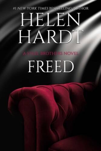 Freed (18) (Steel Brothers Saga) – Paperback By Hardt, Helen – GOOD