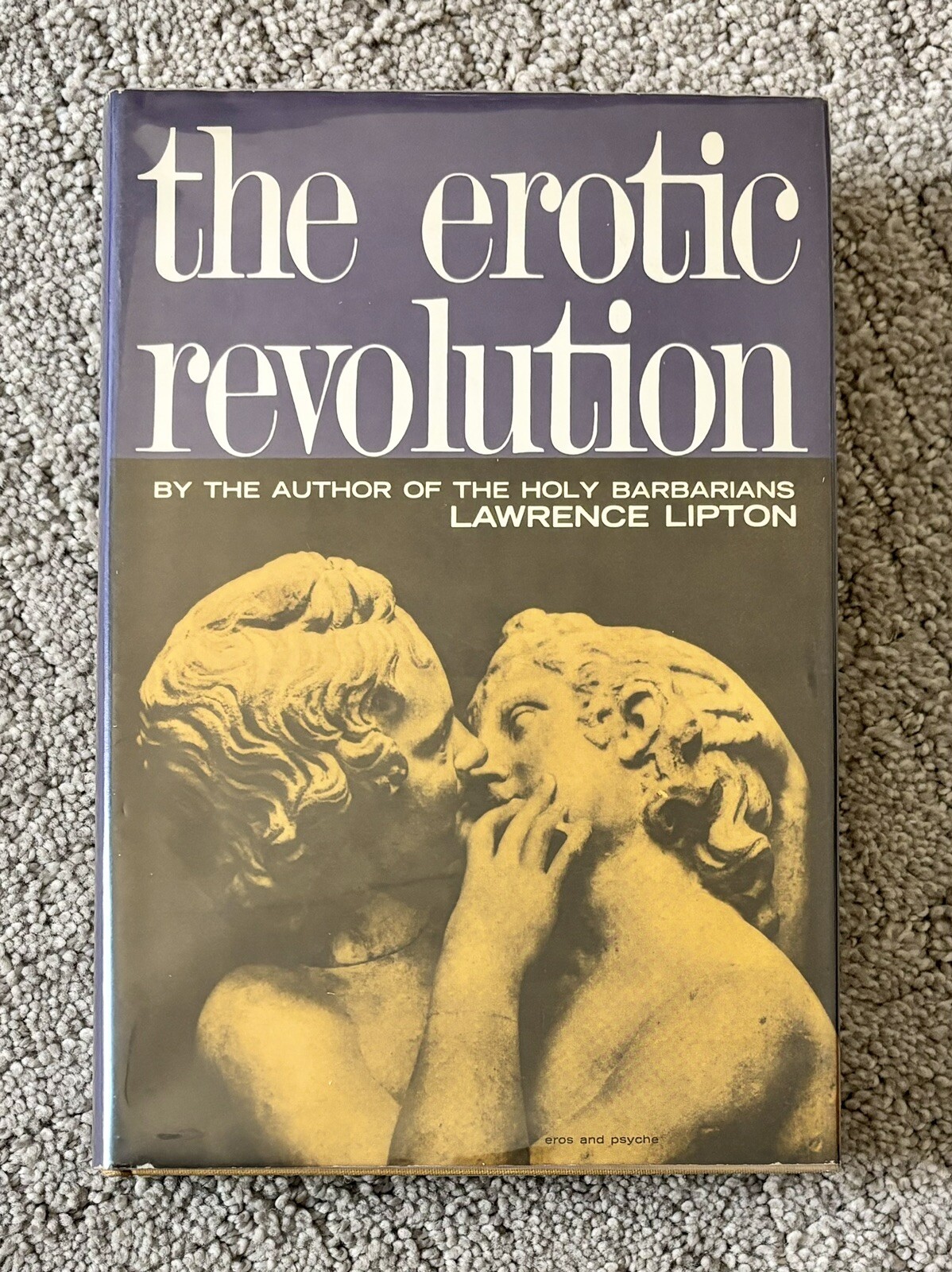 The Erotic Revolution by Lawrence Lipton