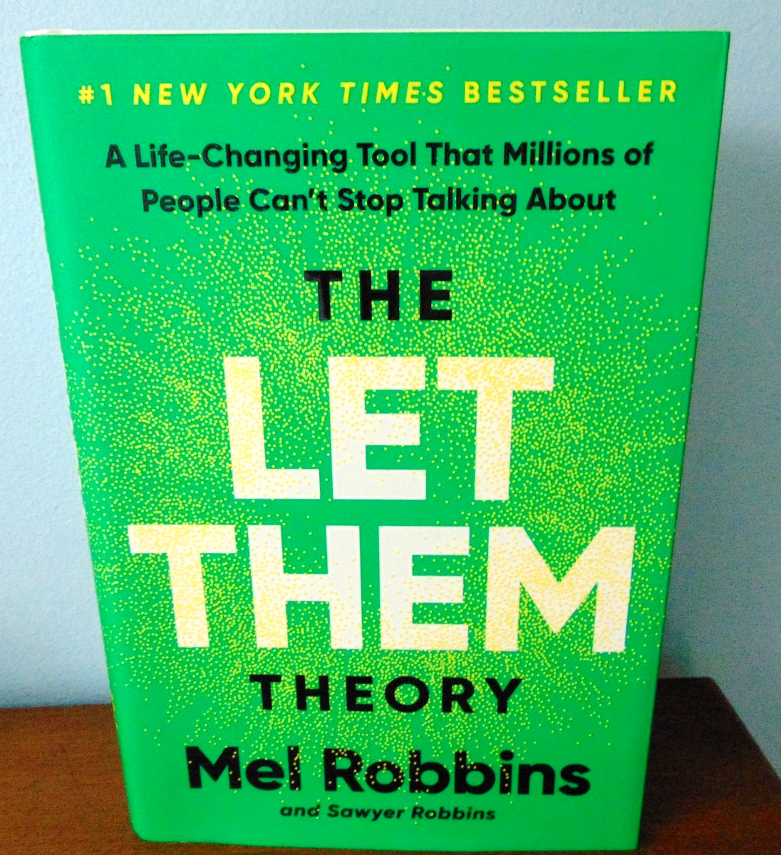 The Let Them Theory: A Life-Changing Tool Hardcover Book Mel Robbins