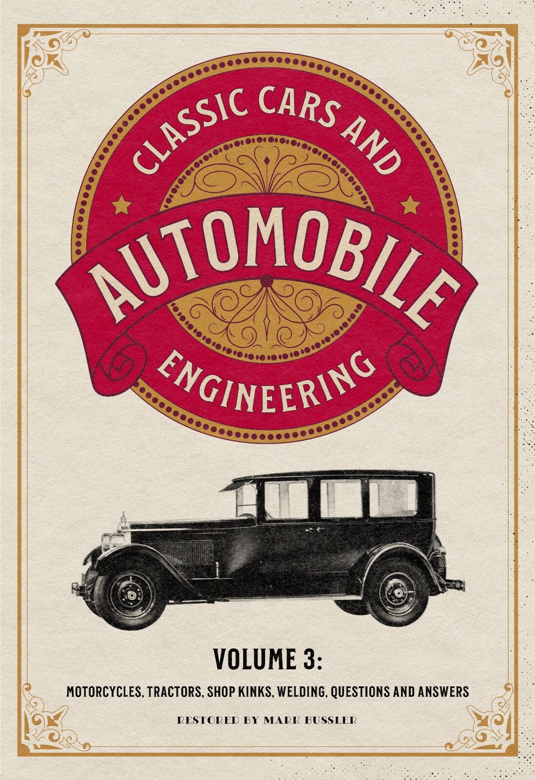 Classic Cars and Automobile Engineering Volume 3: Motorcycles, Tractors book NEW
