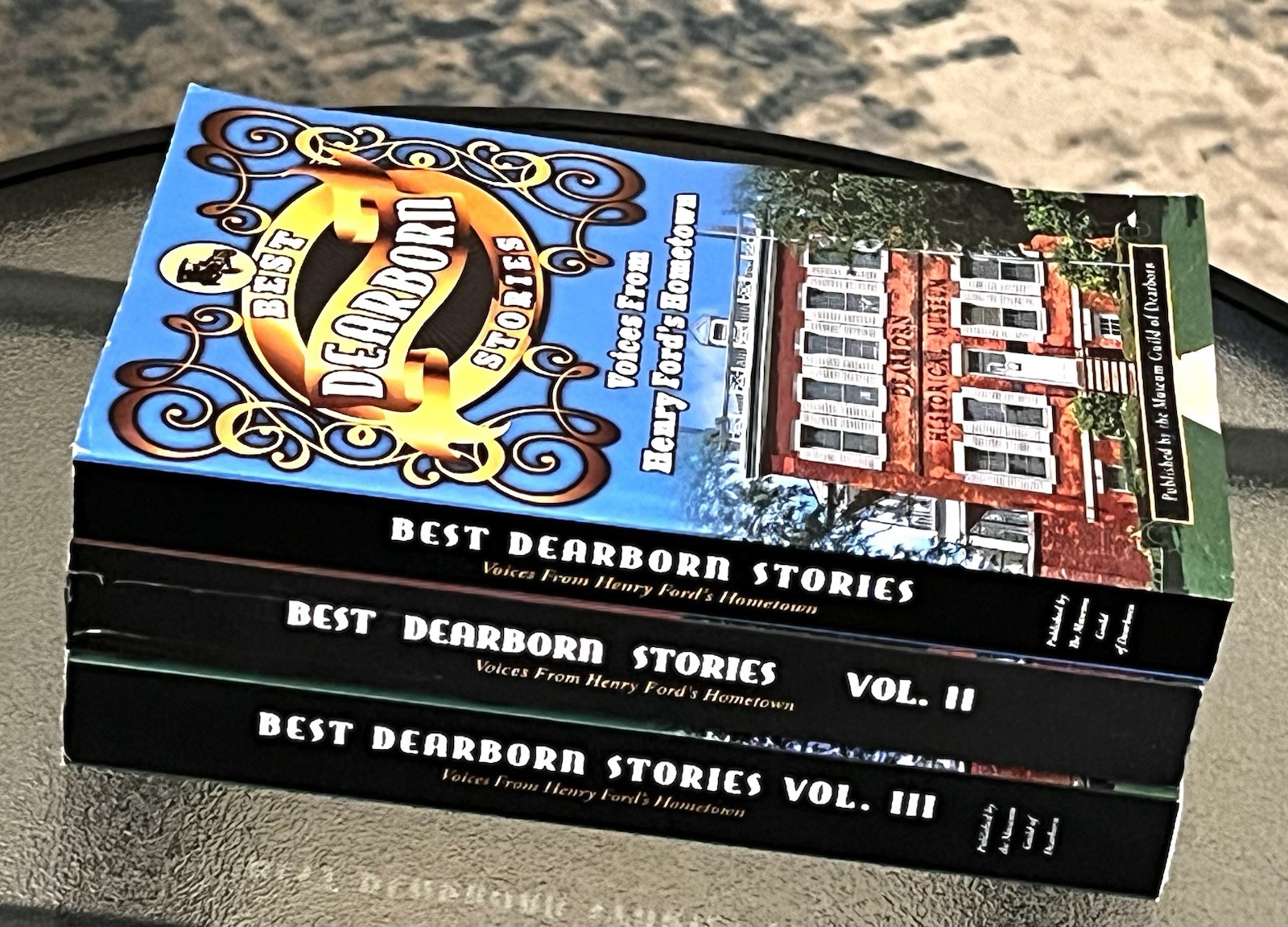 Best Dearborn Stories: Voices From Henry Ford’s Hometown Volumes I, II, III Nice