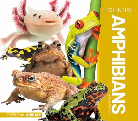 Essential Amphibians (Essential – Library Binding, by Pearson Marie – Very Good