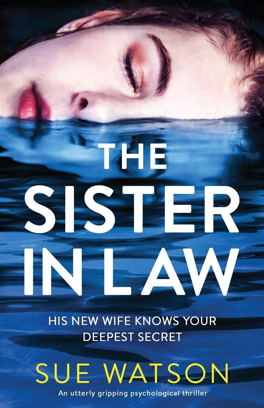 The Sister-in-Law: An utterly gripping psychological thriller – paperback Wa…