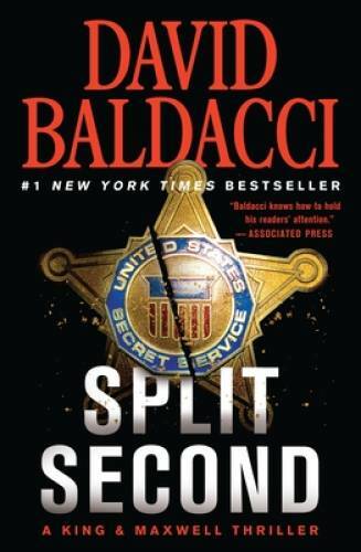 Split Second (King & Maxwell Series, 1) – Paperback By Baldacci, David – GOOD