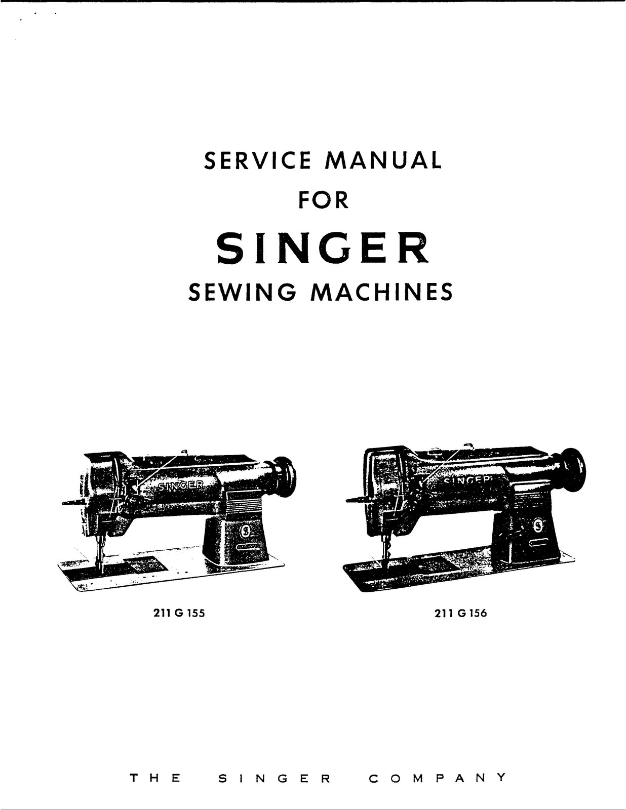 SINGER 211G155 211G156 Sewing Machine Service Manual – WIRE BOUND – TOUGH COVERS