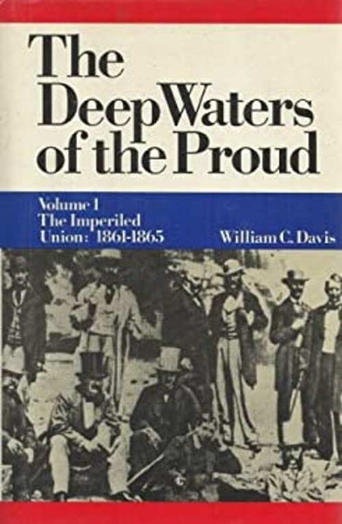 The Deep Waters of the Proud Hardcover William C. Davis