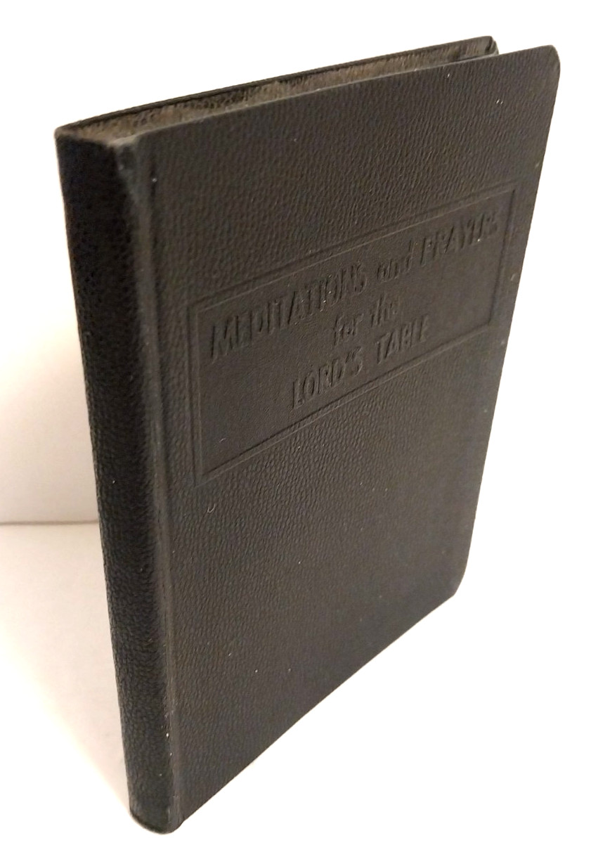 Meditations and Prayers for the Lord’s Table by Ard Hoven Mini Book Leather 1963