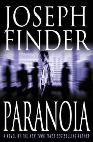 Paranoia – Hardcover By Finder, Joseph – GOOD