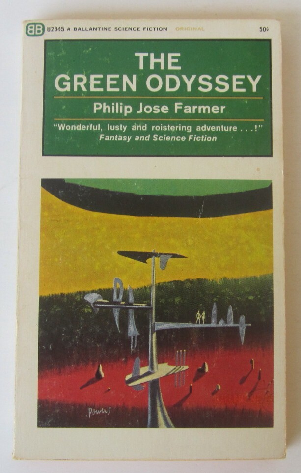 The Green Odyssey Philip Jose Farmer PB 2nd Ballantine (1966)