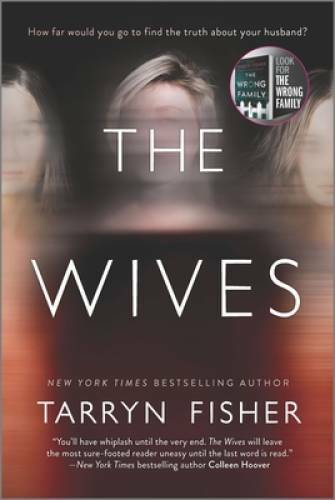The Wives: A Novel – Paperback By Fisher, Tarryn – VERY GOOD