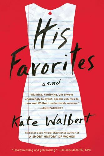 His Favorites: A Novel – 9781476799407, Kate Walbert, paperback