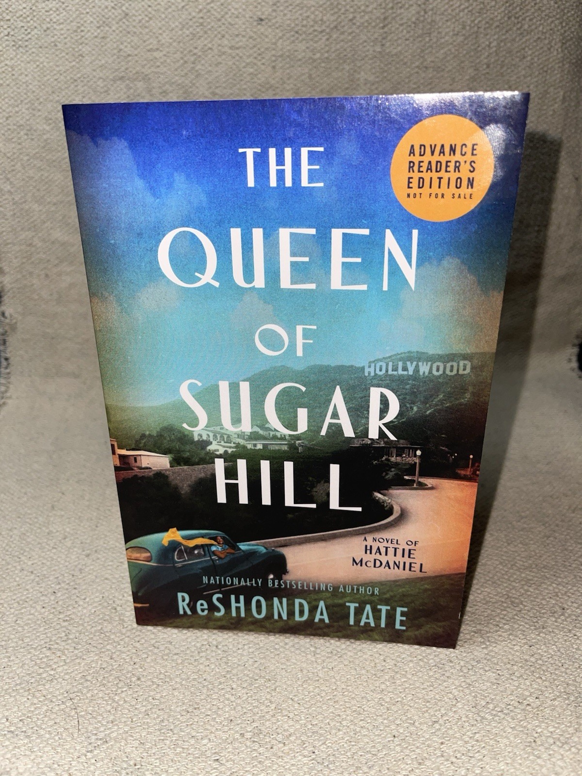 ReShonda Tate The Queen of Sugar Hill Advance Reader’s PB, William Morrow 2024