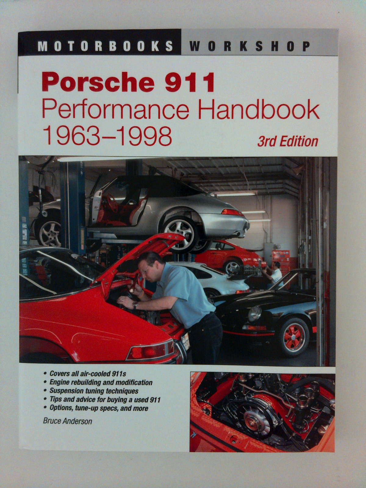 Porsche 911 Performance Handbook, 1963-1998 : 3rd Edition by Bruce Anderson