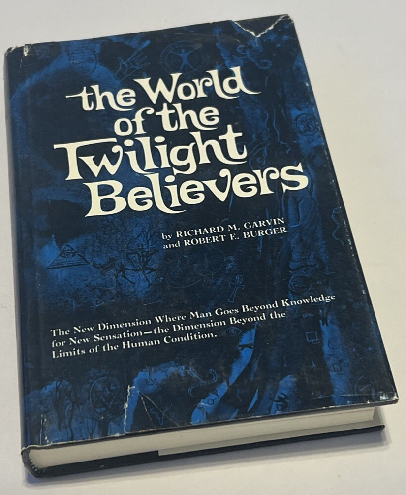 Vintage 1970 The World Of The Twilight Believer Garvin Burger 1st Printing