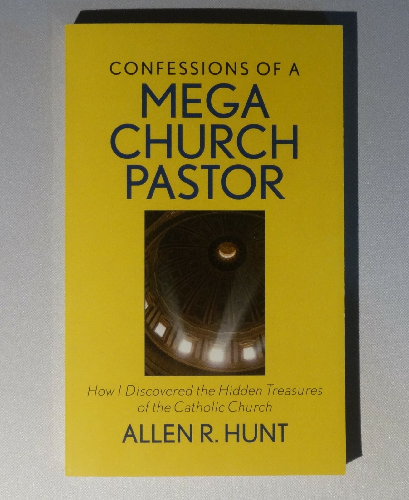 Confessions of a Mega Church Pastor by Allen R. Hunt (Paperback, 2010) Brand NEW