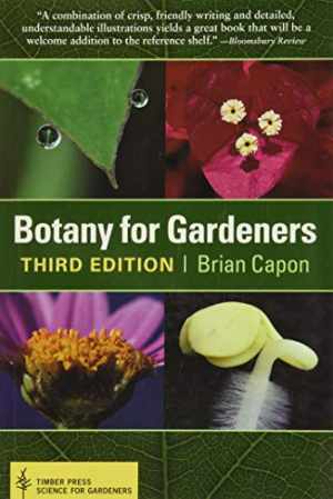 Botany for Gardeners, 3rd Edition – Paperback, by Capon Brian – Good