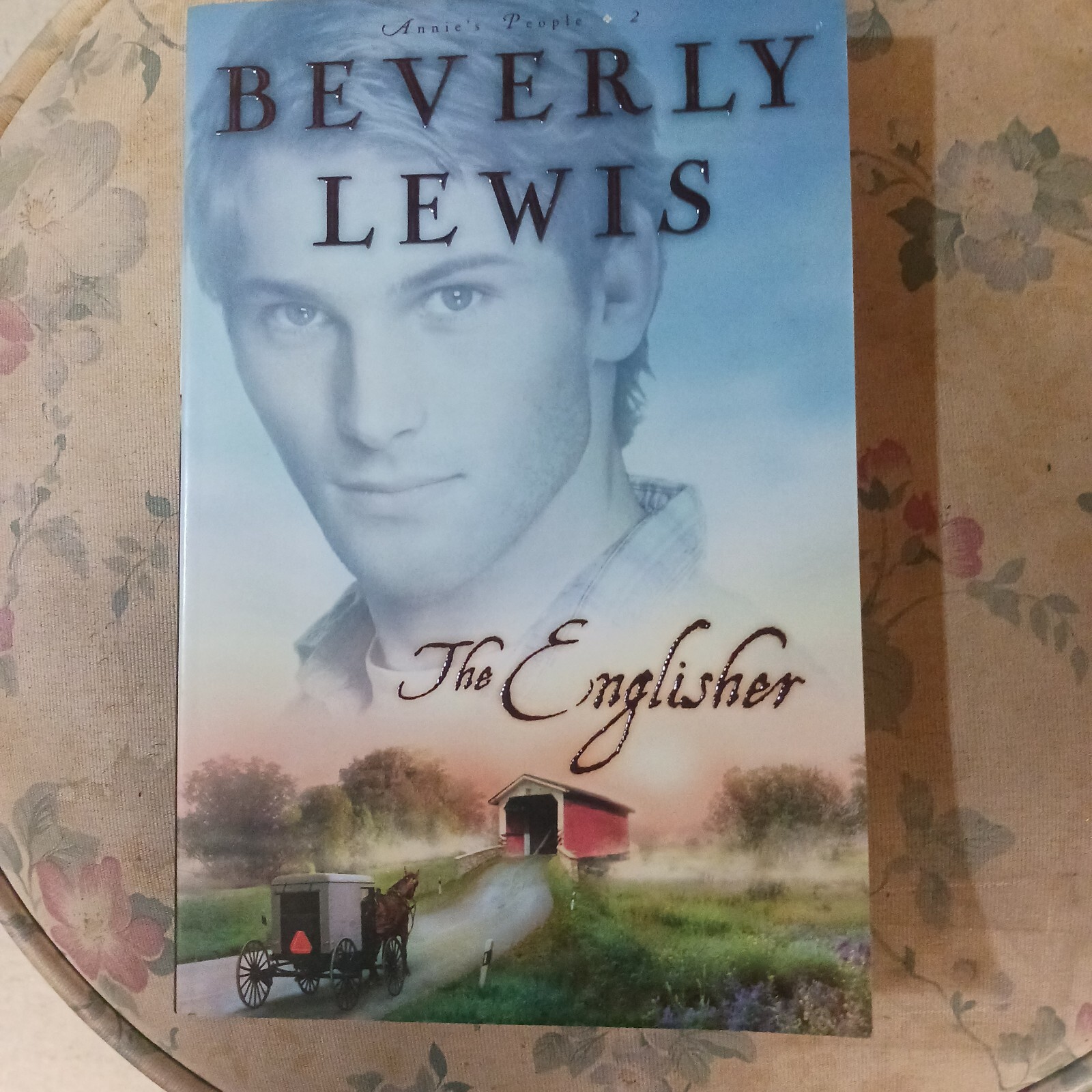 Annie’s People Ser.: The Englisher by Beverly Lewis (2006, Trade Paperback)