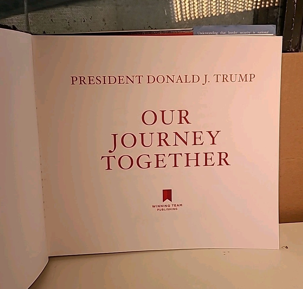Our Journey Together Donald J. Trump Hardcover 2021 Photo Book