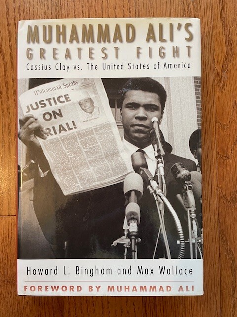 Muhammad Ali’s Greatest Fight by Howard Bingham and Max Wallace 2000