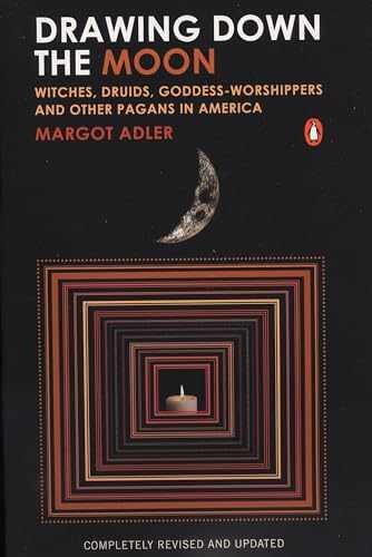 Drawing Down the Moon: Witches, Druids, – Paperback, by Adler Margot – Very Good