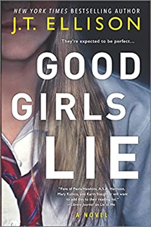 Good Girls Lie Hardcover J. T. Ellison