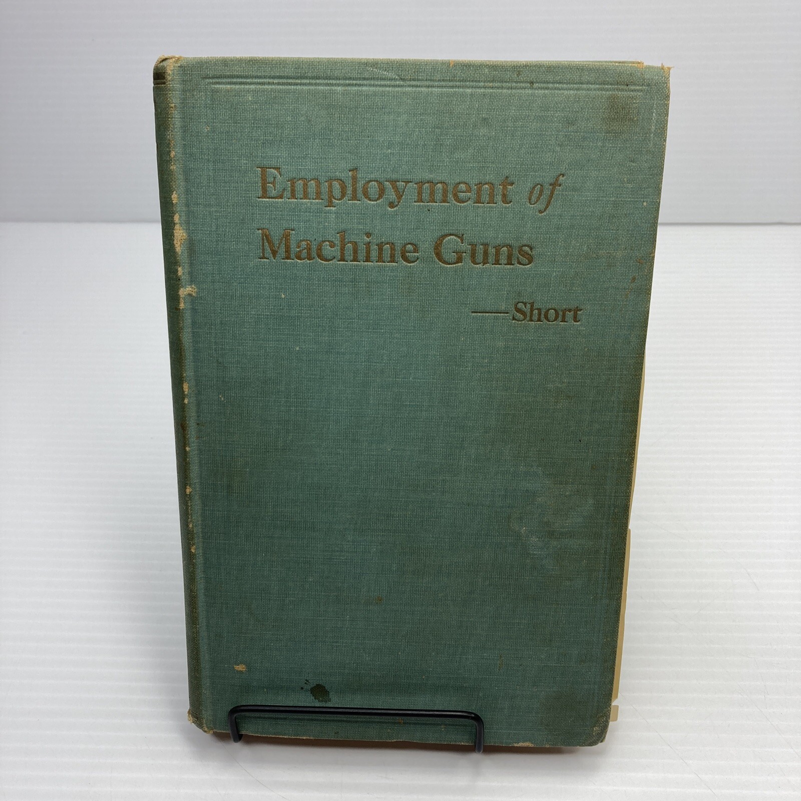Employment of Machine Guns Major Walter C. Short 1922 U. S. Infantry Association