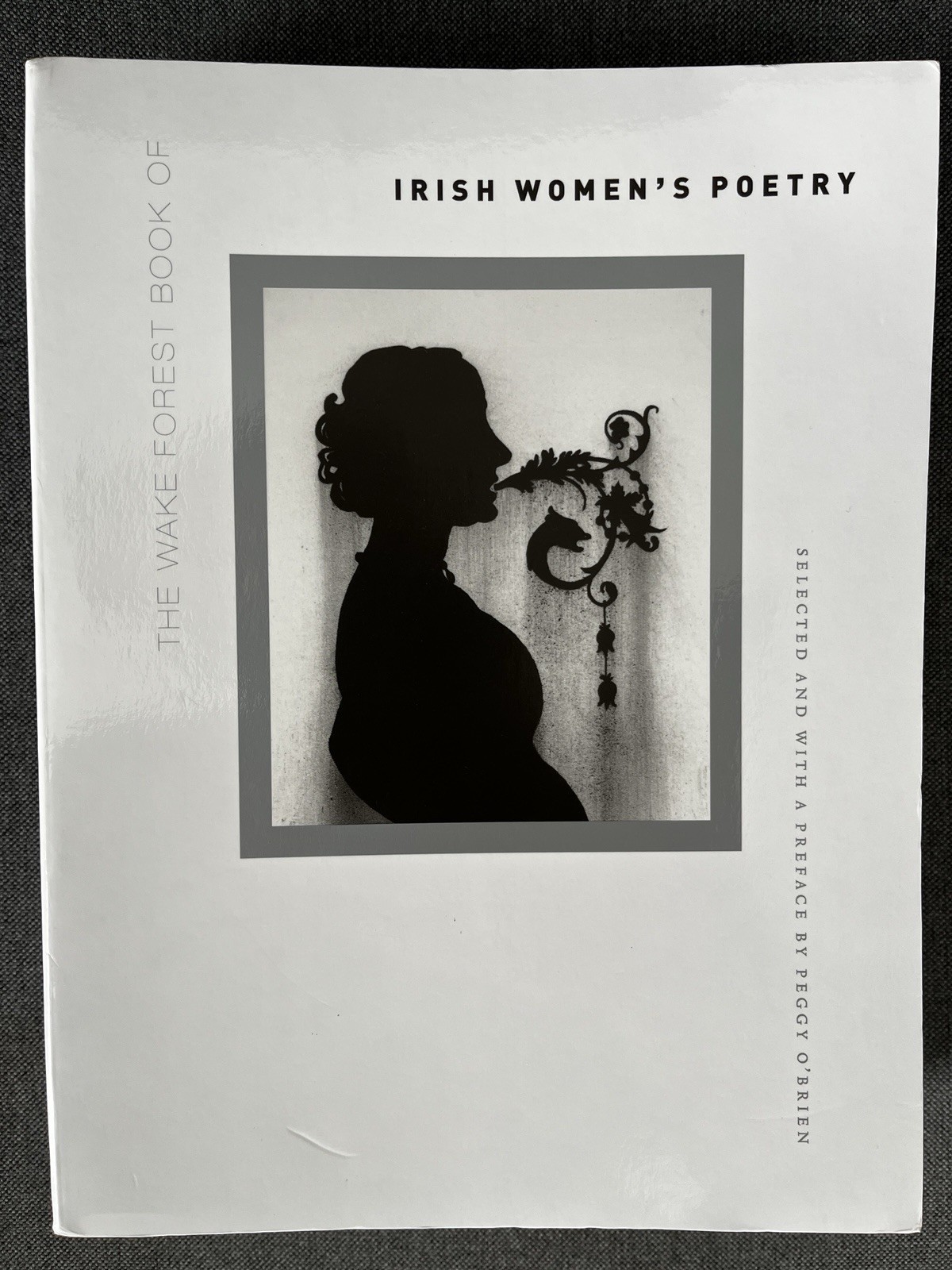 Wake Forest Book of Irish Women’s Poetry – Peggy O’Brien – PB