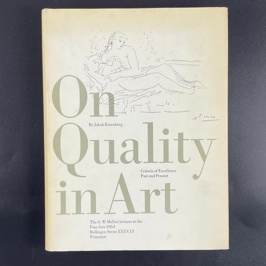 On Quality in Art by Jakob Rosenberg – Princeton University Press 1967 – HC/DJ