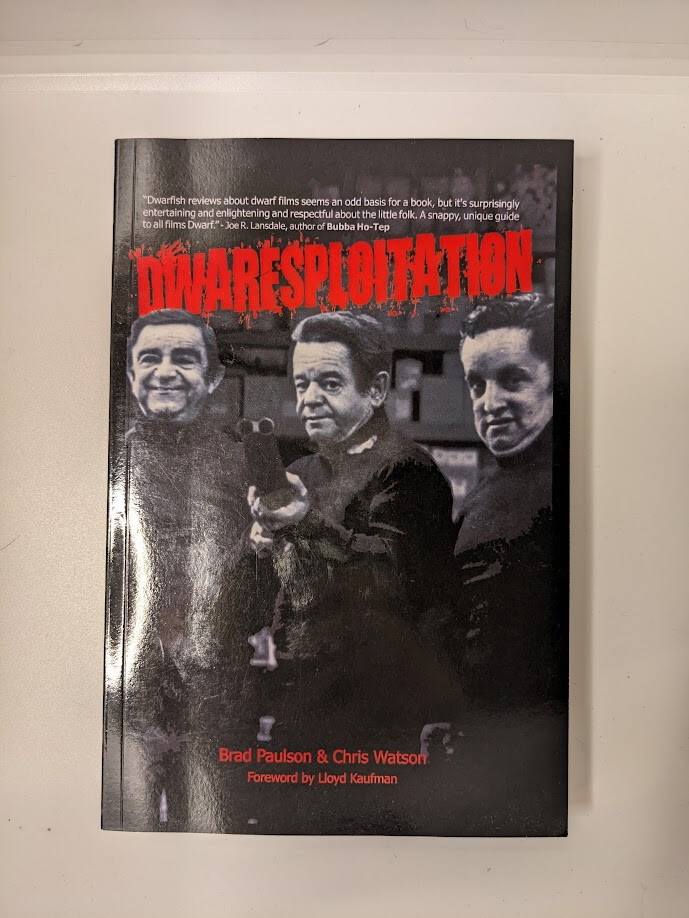 Dwarfsploitation by Brad Paulson and Chris Watson (2012, Trade Paperback)